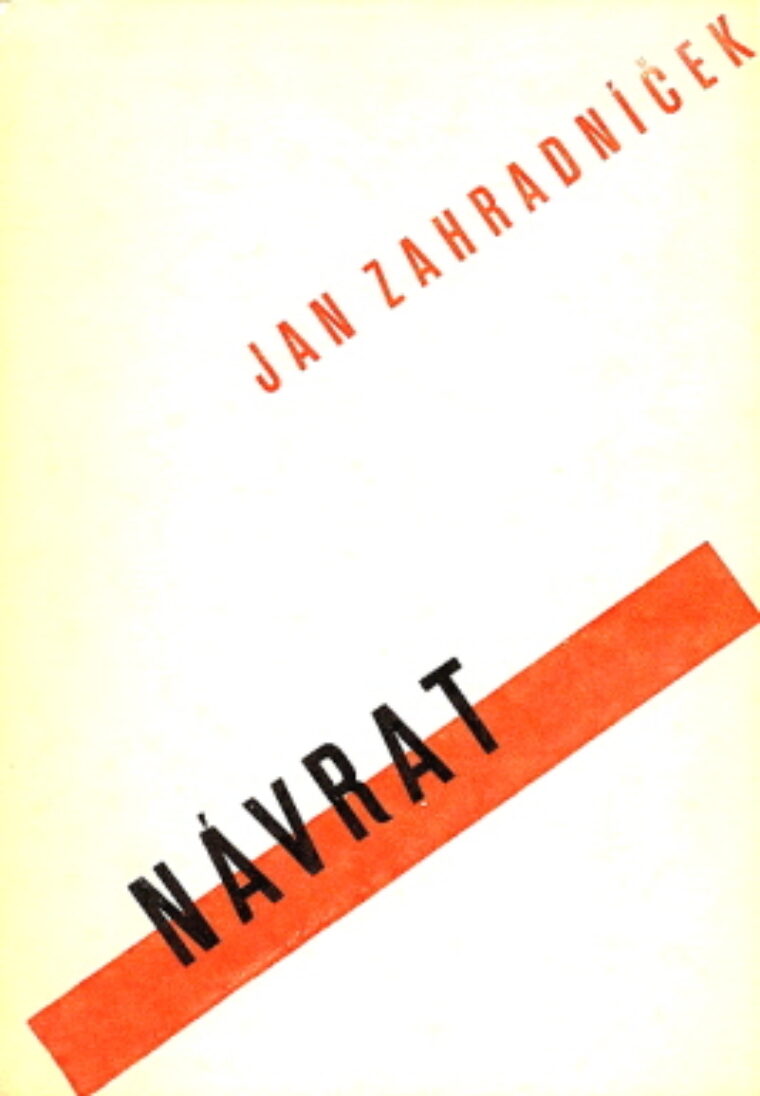 Zahradníček Jan – Návrat