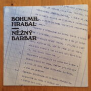 Hrabal Bohumil – Něžný barbar / Činoherní klub