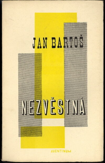 Bartoš Jan – Nezvěstná