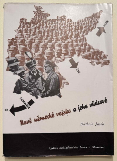 Berthold Jacob / Rossmann Zdeněk – Nové německé vojsko a jeho vůdcové