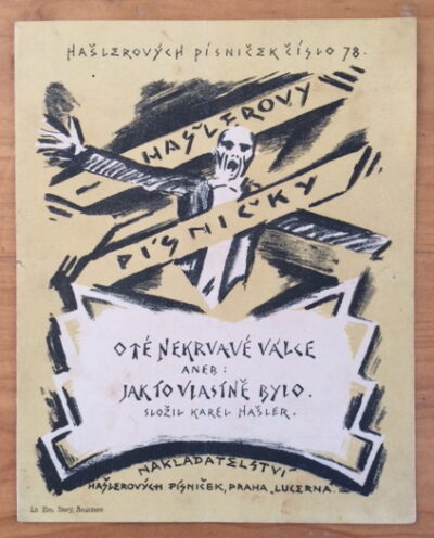 Kroha Jiří / orig. litografie / – O té nekrvavé válce aneb Jak to valstně bylo