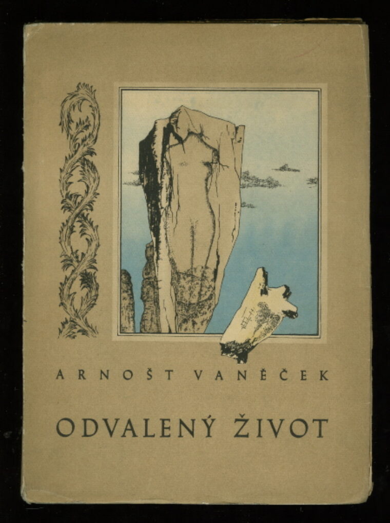 Vaněček Arnošt / Václav Tikal – Odvalený život