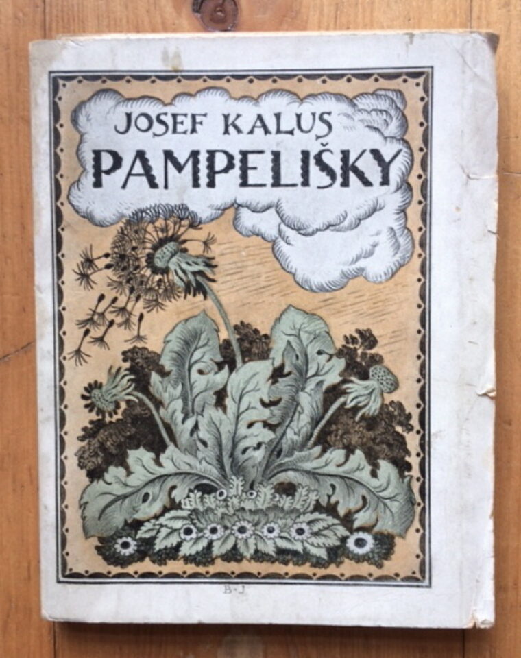 Kalus Josef / Jaroněk Bohumír – Pampelišky
