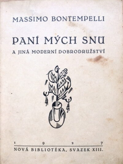 Bontempelli Massimo – Paní mých snů