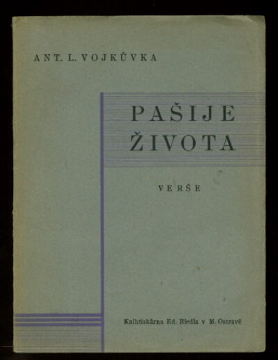 Vojkůvka Ant. L. – Pašije života