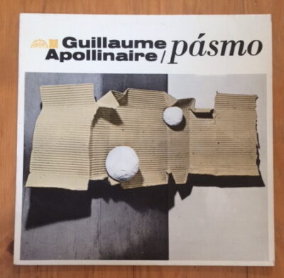 Apollinaire Guillaume / Fára Libor – Pásmo / LP