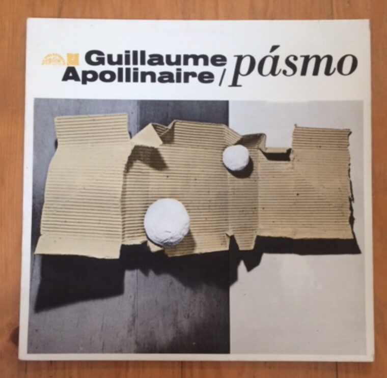 Apollinaire Guillaume / Fára Libor – Pásmo / LP