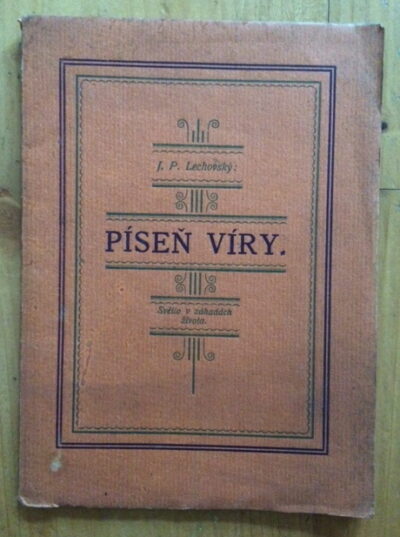 Lechovský J. P. – Píseň víry