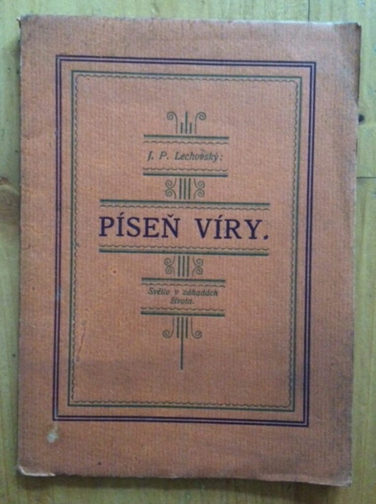 Lechovský J. P. – Píseň víry