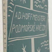 Hoffmeister Adolf / Wachsman Alois – Podmořské hvězdy