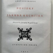 France A. / Čapek J. – Povídky Jakuba Kuchtíka