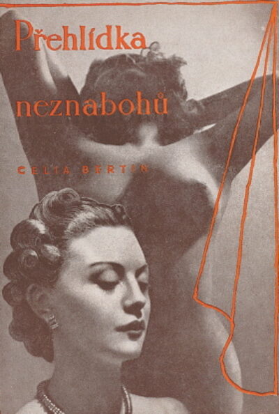 Bertin Celia – Přehlídka neznabohů