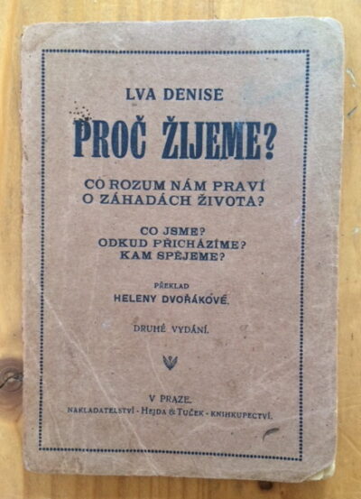 Denis Lev – Proč žijeme ?