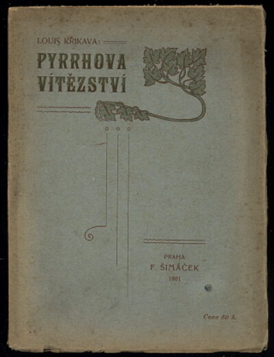 Křikava Louis – Pyrrhova vítězství