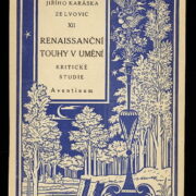 Jiří Karásek ze Lvovic – Renaissanční touhy v umění
