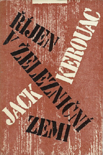 Kerouac Jack – Říjen v železniční zemi