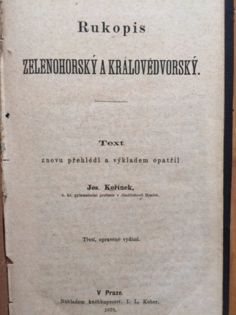 Kořínek Josef – Rukopis Zelenohorský a Královédvorský