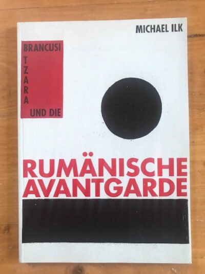 Ilk Michael – Rumänische Avantgarde