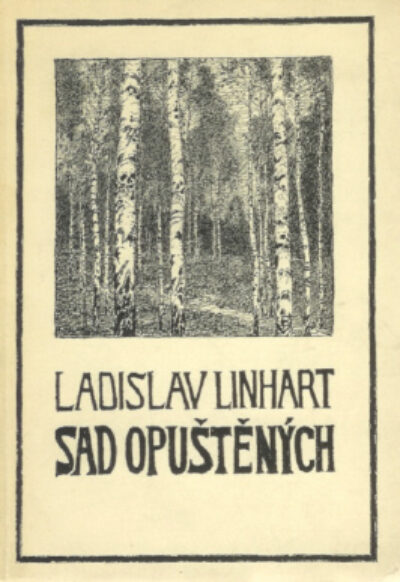 Linhart Ladislav – Sad Opuštěných