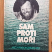 Konkolski Richard – Sám proti moři / PODPIS / + foto a signovaná karta