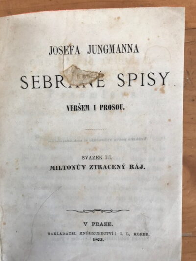 Miltonův Ztracený ráj – Sebrané spisy Josefa Jungmanna ( svazek III. )