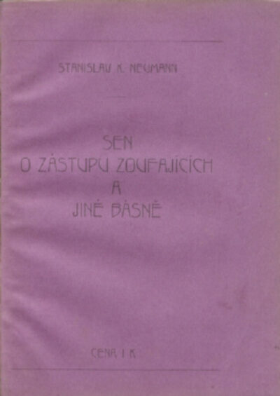 Neumann Stanislav Kostka – Sen o zástupu zoufajících