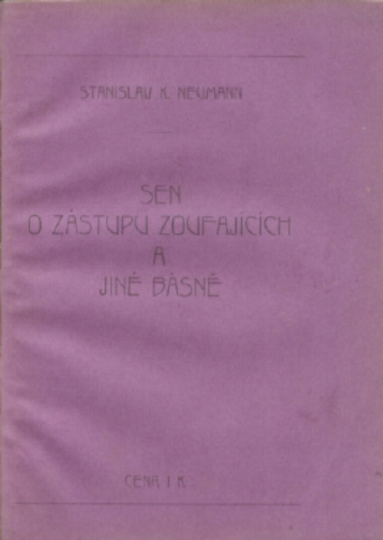 Neumann Stanislav Kostka – Sen o zástupu zoufajících