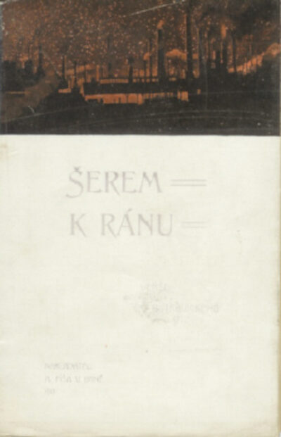 Ostravický Čeněk / Antonín Hüttler/ – Šerem k ránu