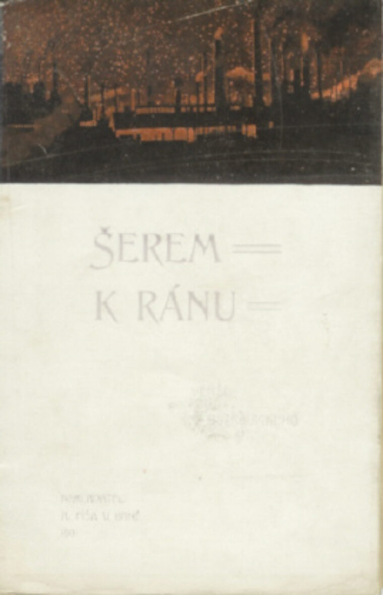 Ostravický Čeněk / Antonín Hüttler/ – Šerem k ránu