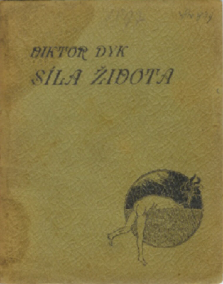 Dyk Viktor – Síla života