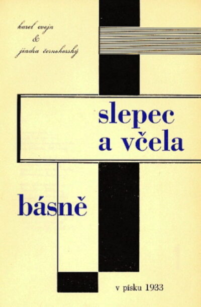 K.Cvejn / J.Černohorský – Slepec a včela