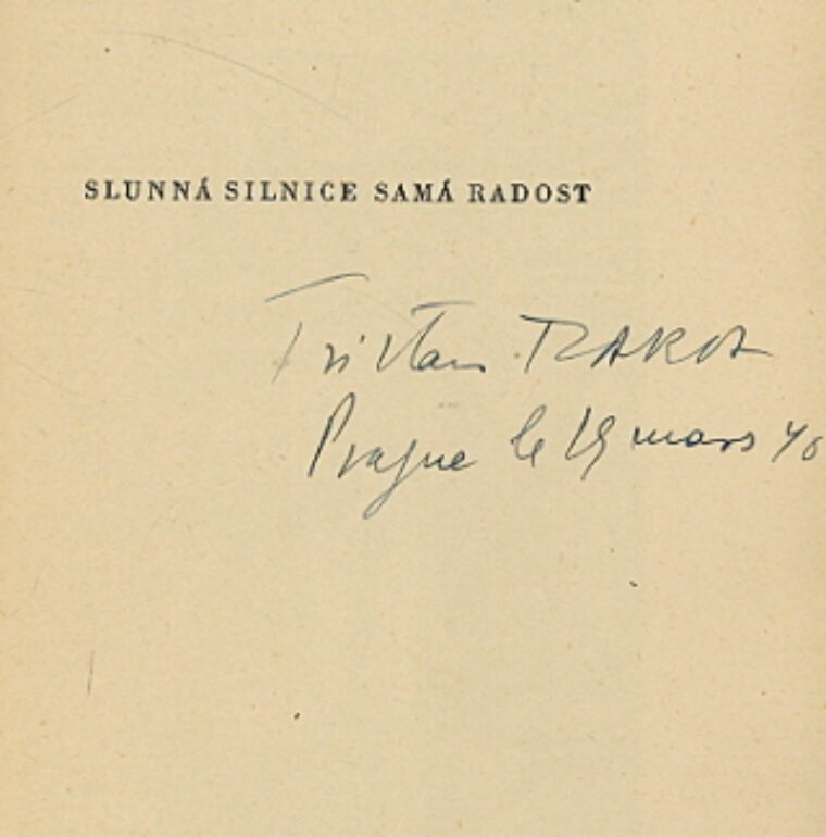 Tzara Tristan – Slunná silnice samá radost