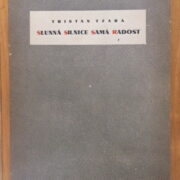Tzara Tristan / signed / – Slunná silnice samá radost