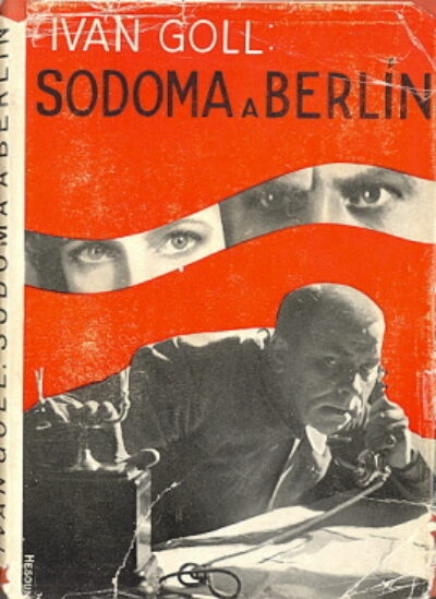 Goll Ivan – Sodoma a Berlín