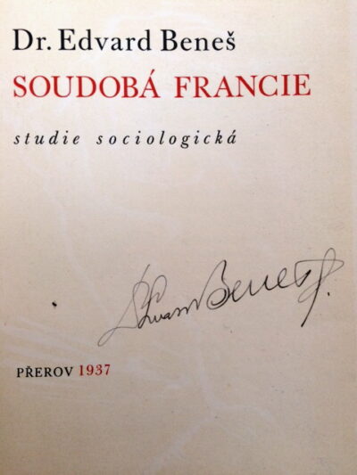 Beneš Edvard – Soudobá Francie / PODPIS /