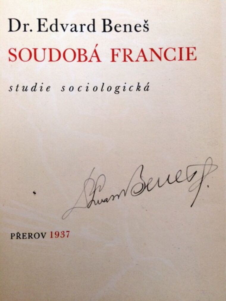 Beneš Edvard – Soudobá Francie / PODPIS /