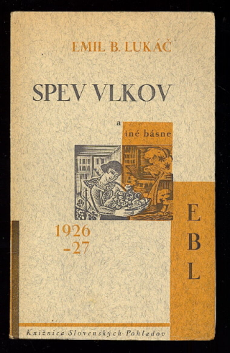 Lukáč Emil B. – Spev vlkov