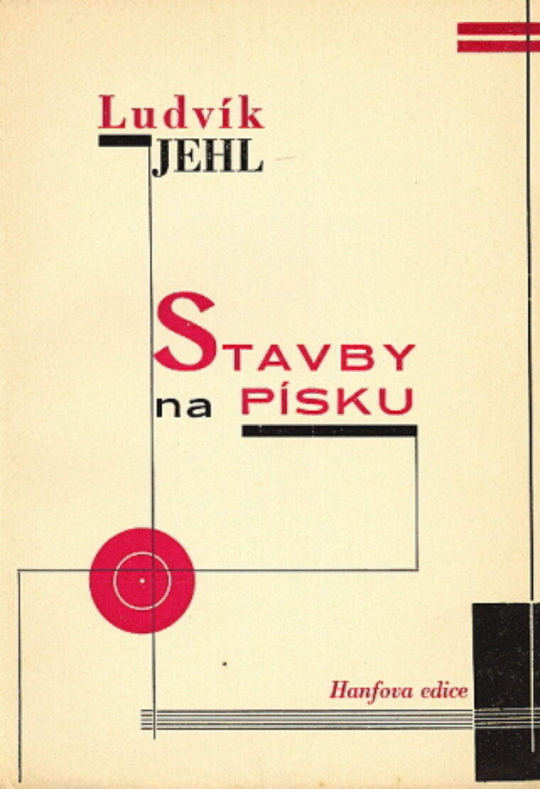 Jehl Ludvík – Stavby v písku
