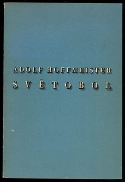 Hoffmeister Adolf – Světobol