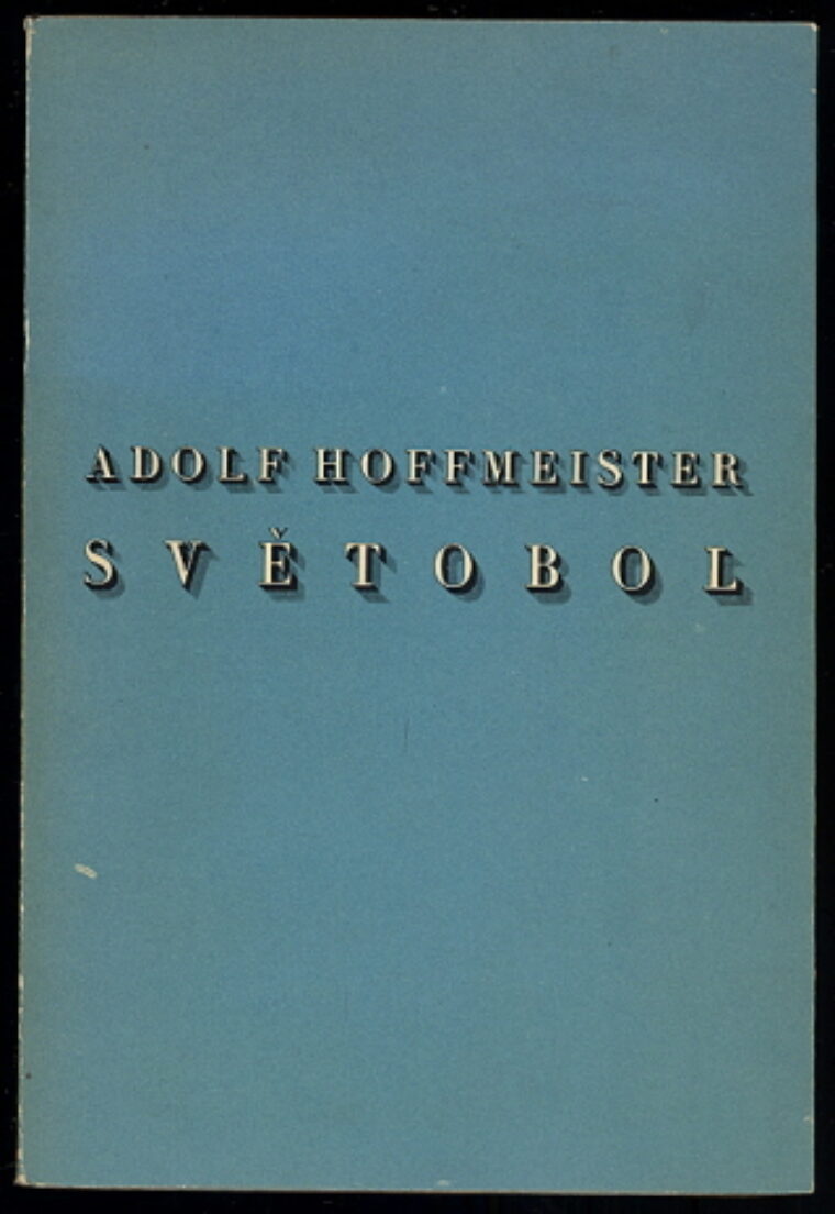 Hoffmeister Adolf – Světobol