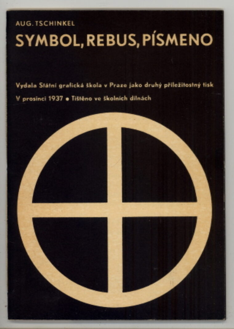 Tschinkel Augustin – Symbol, rebus, písmeno