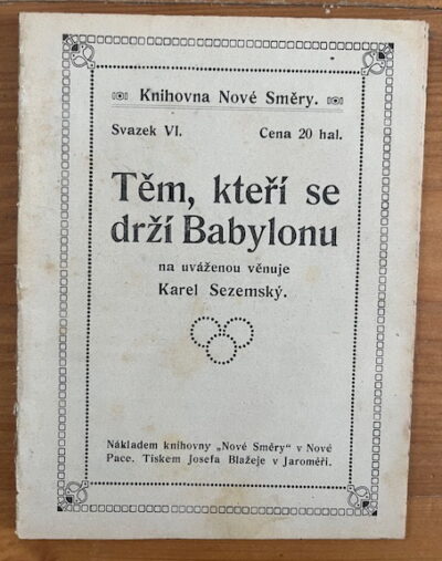 Sezemský Karel – Těm, kteří se drží Babylonu