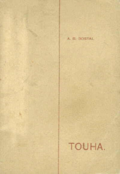 Adolf Boh.Dostal – Touha