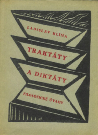 Klíma Ladislav – Traktáty a diktáty