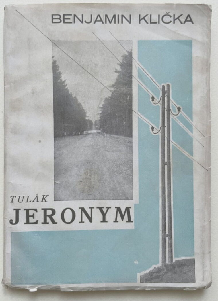 Klička Benjamin / Fragner J. – Tulák Jeronym