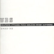 Desaťročie výtvarnej práce – UBS 1922-32