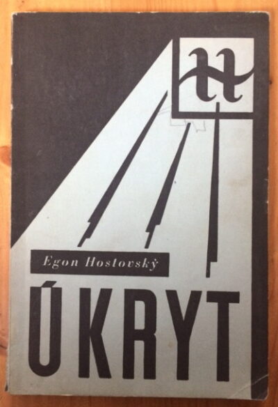 Hostovský Egon – Úkryt