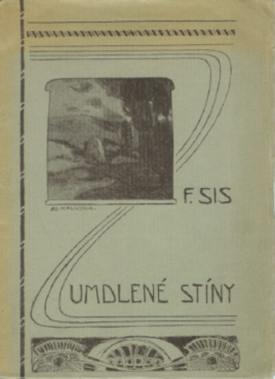 Sís František – Umdlené stíny