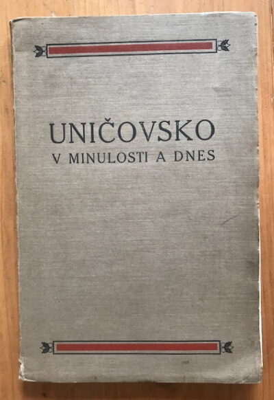 Kuneš Sonntag – Uničovsko v minulosti a dnes