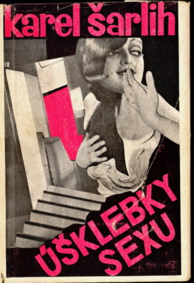 Šarlih Karel – Úšklebky sexu